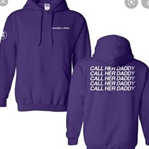 Call her daddy sweatshirt